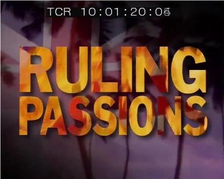 Ruling Passions: Sex, Race and Empire在线观看和下载