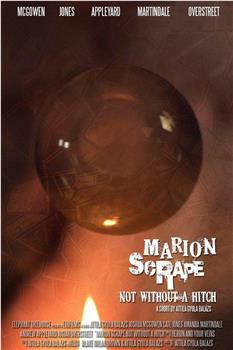 Marion Scrape: Not Without a Hitch在线观看和下载