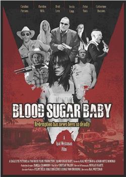 Blood Sugar Baby在线观看和下载