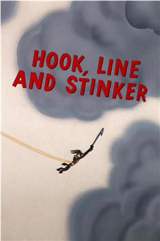 Hook, Line and Stinker在线观看和下载