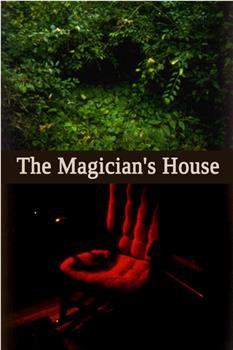 The Magician's House在线观看和下载