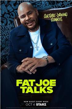 Fat Joe Talks Season 1在线观看和下载