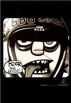 Gorillaz: Rock the House在线观看和下载