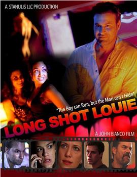 Long Shot Louie在线观看和下载