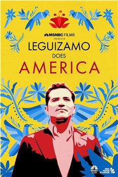 Leguizamo Does America Season 1在线观看和下载