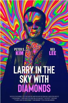 Larry in the Sky with Diamonds在线观看和下载