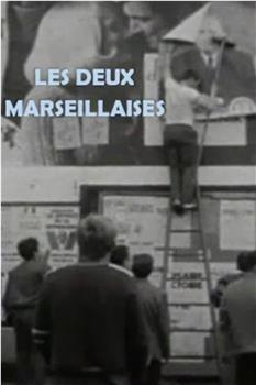 Les Deux marseillaises在线观看和下载