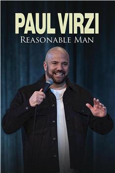 Paul Virzi: Reasonable Man在线观看和下载