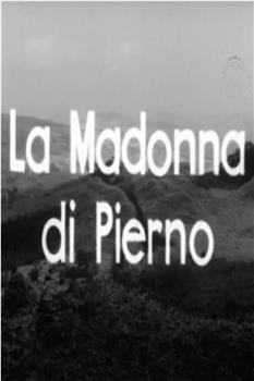 La Madonna di Pierno在线观看和下载