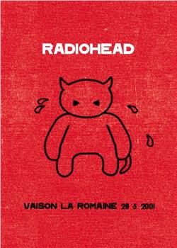 Radiohead：Live in Vaison la Romaine在线观看和下载