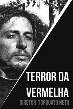 Terror da Vermelha在线观看和下载