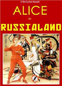 Alice in Russialand在线观看和下载