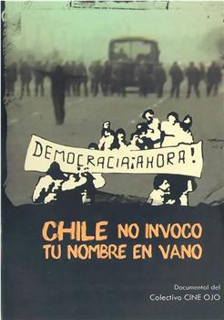 Chile, no invoco tu nombre en vano在线观看和下载