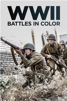 WWII Battles in Color Season 1在线观看和下载