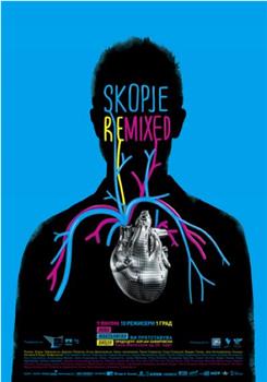 Skopje Remixed在线观看和下载