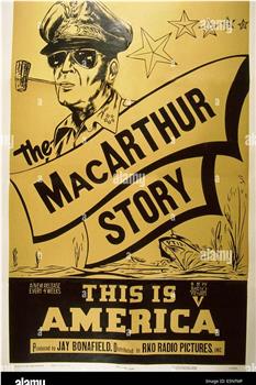 The MacArthur Story在线观看和下载