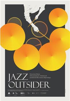 Jazz Outsider在线观看和下载