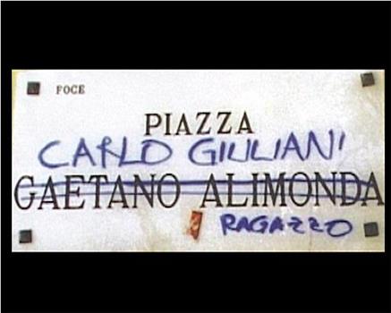 Carlo Giuliani, ragazzo在线观看和下载