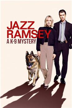 Jazz Ramsey: A K-9 Mystery在线观看和下载