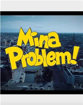 Mina Problem在线观看和下载