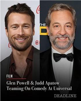 Untitled Glen Powell/Judd Apatow/Universal Project在线观看和下载