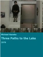 通往湖边的三条路在线观看和下载