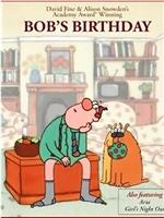 鲍伯的生日在线观看和下载