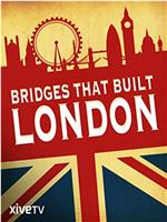 桥梁建造的伦敦在线观看和下载