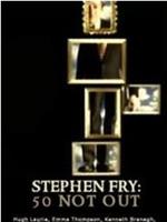 Stephen Fry: 50 Not Out在线观看和下载