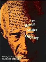 The Henry Miller Odyssey在线观看和下载