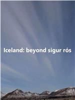 Iceland: Beyond Sigur Rós在线观看和下载