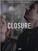 "The X Files" SE 7.11 Closure在线观看和下载