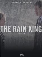 "The X Files" SE 6.7 Rain King在线观看和下载