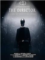 The Director: An Evolution in Three Acts在线观看和下载