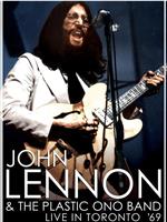 John Lennon and the Plastic Ono Band: Sweet Toronto在线观看和下载