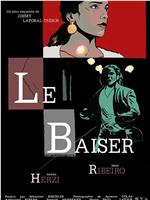 Le baiser在线观看和下载