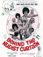 Behind the Nudist Curtain在线观看和下载