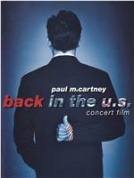 Paul McCartney Back in the U.S.在线观看和下载