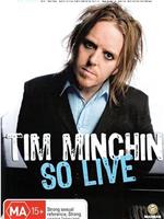 Tim Minchin: So Live在线观看和下载