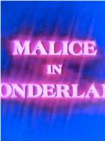 Malice in Wonderland在线观看和下载