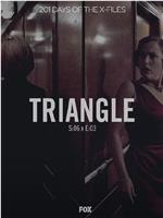 "The X Files" SE 6.3 Triangle在线观看和下载
