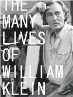 The Many Lives of William Klein在线观看和下载