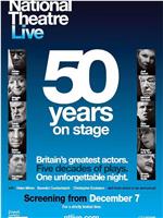 英国国家剧院50周年庆典在线观看和下载