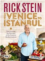 里克·斯坦的威尼斯-伊斯坦布尔美食之旅在线观看和下载