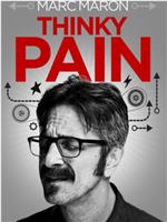 Marc Maron: Thinky Pain在线观看和下载