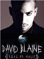 David Blaine: Real or Magic在线观看和下载