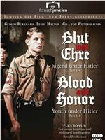 血与荣耀：希特勒少年在线观看和下载