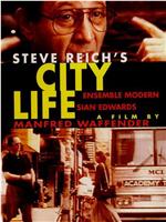 史提夫·莱许:城市生活在线观看和下载