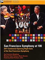 旧金山交响乐团百年纪录片 1911－2011在线观看和下载