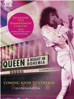 Queen: A Night in Bohemia在线观看和下载